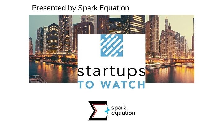 banner of chicago buildings with river for event startups to watch, presented by spark equations